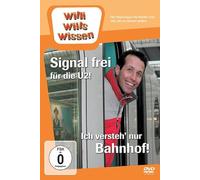 Willi wills wissen - Signal frei für die U2/Ich versteh' nur Bahnhof! [DVD]
