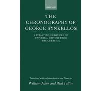 William Adler The Chronography of George Synkellos (Hardback)