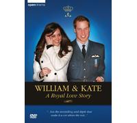 William And Kate: A Royal Love Story