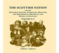 William Anderson The Scottish Nation Volume D-F Paperback Book William Anderson Multicolor