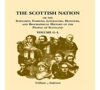 William Anderson The Scottish Nation: Volume G-L Paperback Book William Anderson Multicolor