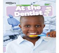William Anthony At the Dentist Paperback Book William Anthony Multicolor