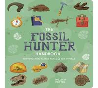 William (Author) Potter Fossil Hunter Handbook Paperback William (Author) Potter Multicolor