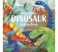 William (Author) Potter Incredible Dinosaur Activity Book Paperback William (Author) Potter Multicolor