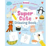 William (Author) Potter Super Cute Drawing Book Paperback William (Author) Potter Multicolor