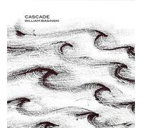 William Basinski - Cascade