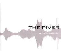 William Basinski - River