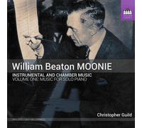 William Beaton Moonie : William Beaton Moonie: Instrumental and Chamber Music: