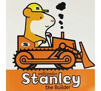 William Bee Stanley the Builder