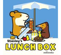 William Bee Stanley's Lunch Box Board book Book William Bee Multicolor