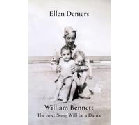 William Bennett: The Next Song will be a Dance