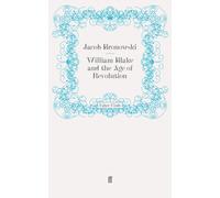 William Blake and the Age of Revolution