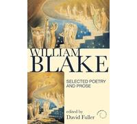 William Blake: Selected Poetry and Prose (revised first edition) (Longman Annotated Texts)