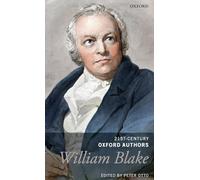 William Blake: Selected Writings (21st-Century Oxford Authors)