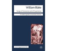 William Blake - Songs of Innocence and of Experience: 108 (Readers' Guides to Essential Criticism)