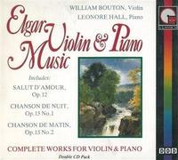 William Bouton - Elgar - Complete Violin & Piano Works