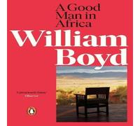 William Boyd A Good Man in Africa Paperback Book William Boyd Multicolor