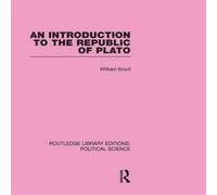 William Boyd An Introduction to the Republic of Plato (Routledge Library William Boyd Multicolor