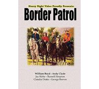 William Boyd - Border Patrol