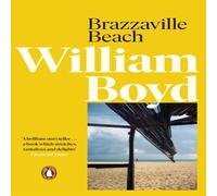William Boyd Brazzaville Beach Paperback Book William Boyd Multicolor