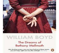 William Boyd Dreams of Bethany Mellmoth Paperback Book William Boyd Multicolor