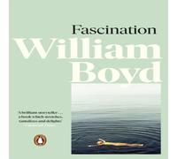 William Boyd Fascination Paperback Book William Boyd Multicolor