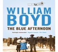 William Boyd The Blue Afternoon Paperback Book William Boyd Multicolor