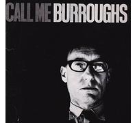 William Burroughs - Call Me Burroughs [Australian Import]
