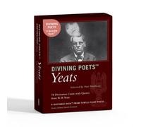 William Butler Yeats Divining Poets: Yeats : A Quotable Deck from Turtle Point Press William Butler Yeats Multicolor