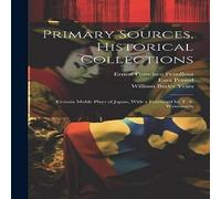 William Butler Yeats Primary Sources, Historical Collections: Certain Moble Plays of William Butler Yeats Multicolor