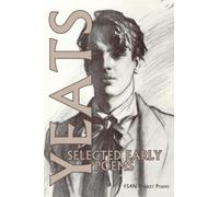 William Butler Yeats: Selected Early Poems (S4N Pocket Poems)