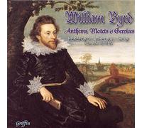 William Byrd: Anthems, Motets & Services