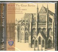 William Byrd - Byrd: The Great Service; Anthems; Voluntaries /The Choir of Westminster Abbey · O'Donnell