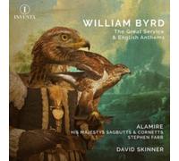 William Byrd: The Great Service & English Anthems