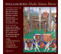 Hodie Simon Petrus by William Byrd - Cardinall's Musick, The / Andrew Carwood