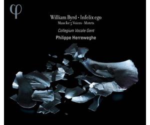 William Byrd : William Byrd: Infelix Ego/Mass for 5 Voices/Motets CD (2014)