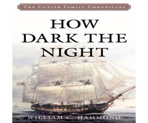 William C. Hammond How Dark the Night Paperback Book William C. Hammond Multicolor