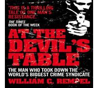 William C. Rempel At The Devil's Table Paperback Book William C. Rempel Multicolor