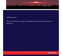 William Carr History of the Rise & Progress of the Hillerby, Studley and William Carr Multicolor