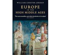 William Chester Jord - Europe in the High Middle Ages The Penguin Hi - Q245z