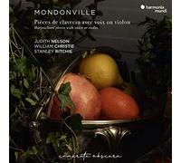 William Christie - Mondonville: Pièces De Clavecin Avec Voix Ou Violon: Harpsichord Pieces With Voice Or Violin