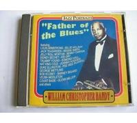 WILLIAM CHRISTOPHER HANDY/FEATURING VARIOUS OTHERS - 'FATHER OF THE BLUES' WILLIAM CHRISTOPHER HANDY