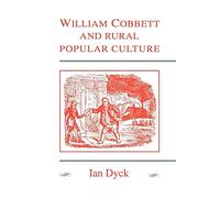 William Cobbett & Rural Pop Culture – Cambridge University Press