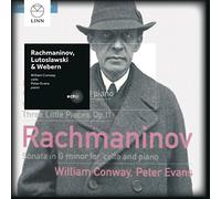 William Conway & Peter Evans - Rachmaninov, Lutoslawski & Webern: Music For Cello And Piano