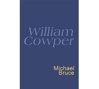 William Cowper: Everyman Poetry
