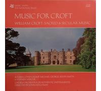 William Croft - Rogers Covey-Crump, Michael George (3), Kevin Smith (11), Stephen Varcoe - Music For Croft-LP