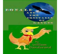 William Dandurand Donald & the Constable of Ravens Paperback Book William Dandurand Multicolor