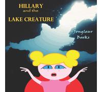 William Dandurand Hillary & the Lake Creature Paperback Book William Dandurand Multicolor