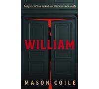 William : Danger can't be locked out if it's already inside