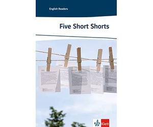 William DeMille Five Short Shorts: American Short Stories. Englische (Paperback)